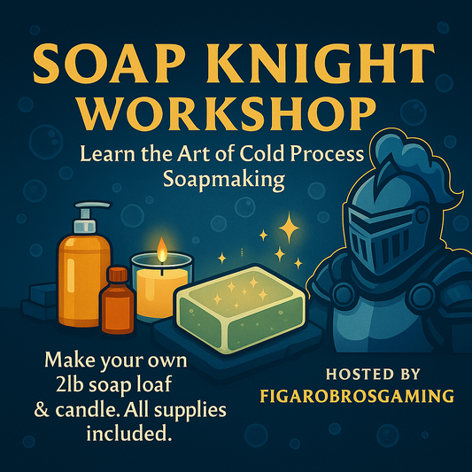 Soap Knight Workshop Ticket – Make Your Own Soap & Candle